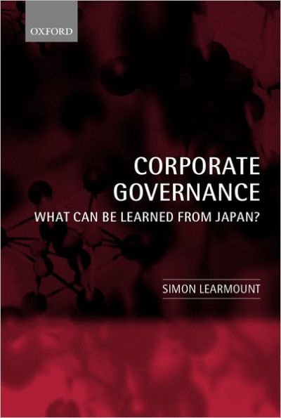 Corporate Governance: What Can Be Learned from Japan?