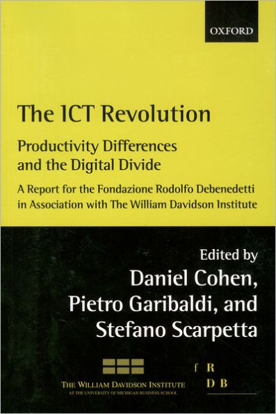 The ICT Revolution: Productivity Differences and the Digital Divide / Edition 1