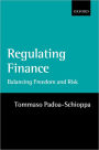 Regulating Finance: Balancing Freedom and Risk / Edition 1