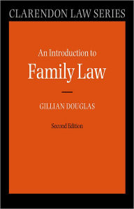 Title: An Introduction to Family Law / Edition 2, Author: Gillian Douglas