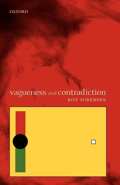 Vagueness and Contradiction