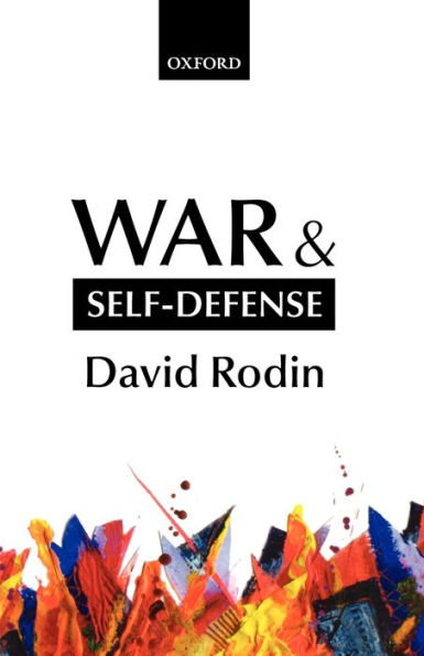 War and Self-Defense / Edition 1