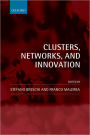 Clusters, Networks and Innovation