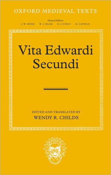 Vita Edwardi Secundi: The Life of Edward the Second / Edition 2