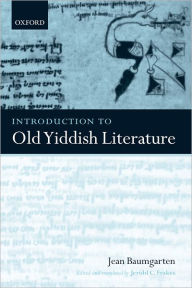 Title: Introduction to Old Yiddish Literature, Author: Jean Baumgarten