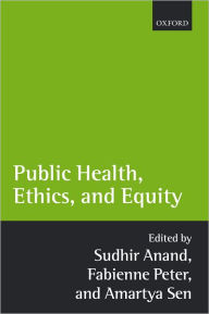 Title: Public Health, Ethics and Equity, Author: Amartya K. Sen