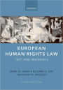 European Human Rights Law: Text and Materials / Edition 3