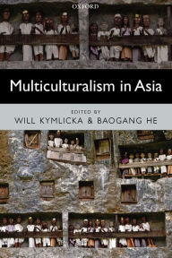 Title: Multiculturalism in Asia, Author: Will Kymlicka