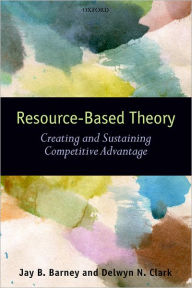 Title: Resouce-Based Theory: Creating and Sustaining Competitive Advantage, Author: Jay B. Barney