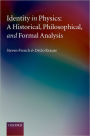 Identity in Physics: A Historical, Philosophical, and Formal Analysis