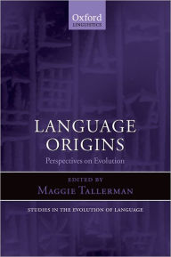 Language Origins: Perspectives on Evolution