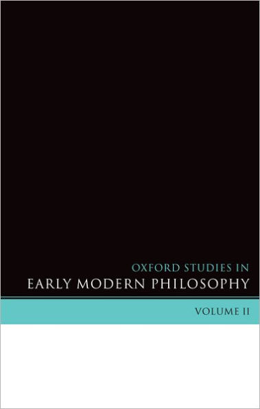 Oxford Studies in Early Modern Philosophy: Volume II