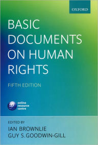 Title: Basic Documents on Human Rights / Edition 5, Author: The Late Ian Brownlie