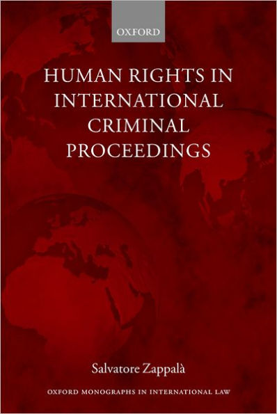 Human Rights in International Criminal Proceedings