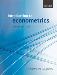 Title: Introduction to Econometrics / Edition 3, Author: Christopher Dougherty