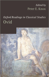 Title: Oxford Readings in Ovid, Author: Peter E. Knox