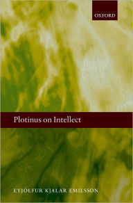 Title: Plotinus on Intellect, Author: Eyjólfur Kjalar Emilsson