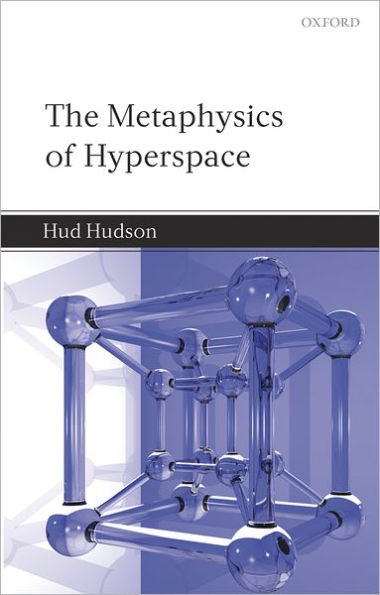 The Metaphysics of Hyperspace / Edition 1