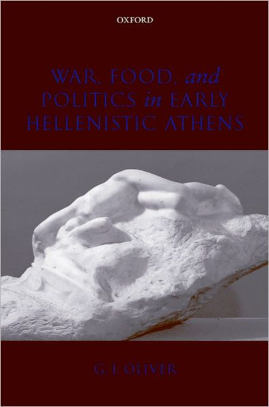 War, Food, and Politics in Early Hellenistic Athens