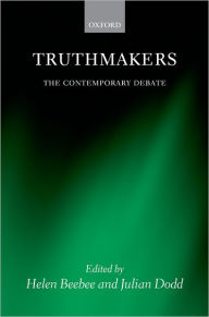 Title: Truthmakers: The Contemporary Debate, Author: Helen Beebee