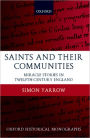 Saints and Their Communities: Miracle Stories in Twelfth-Century England