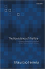 The Boundaries of Welfare: European Integration and the New Spatial Politics of Social Solidarity / Edition 1