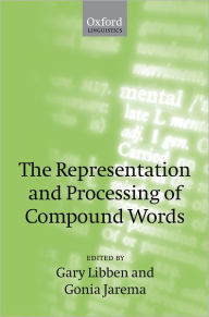 Title: The Representation and Processing of Compound Nouns, Author: Gary Libben