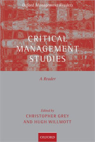 Title: Critical Management Studies: A Reader, Author: Chris Grey