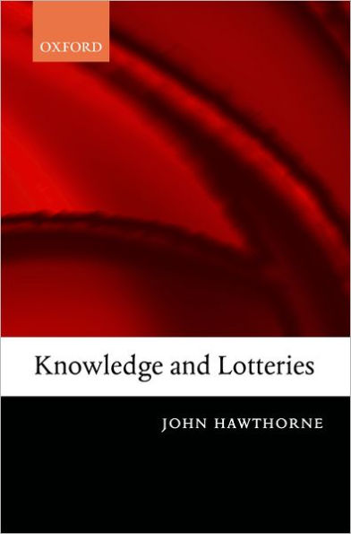 Knowledge and Lotteries / Edition 1