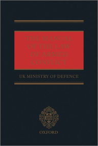 Title: The Manual of the Law of Armed Conflict, Author: UK Ministry of Defence