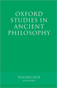 Title: Oxford Studies in Ancient Philosophy: Winter 2005, Author: David Sedley