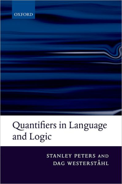 Quantifiers in Language and Logic / Edition 1