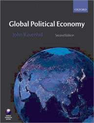 Title: Global Political Economy / Edition 2, Author: John Ravenhill