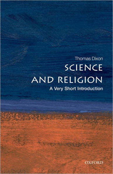 Science and Religion: A Very Short Introduction