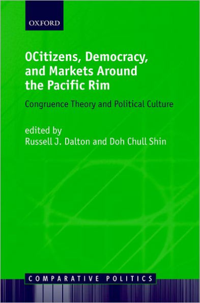 Citizens, Democracy, and Markets around the Pacific Rim