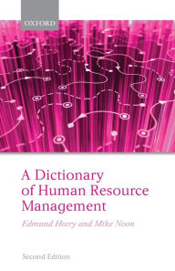 Title: A Dictionary of Human Resource Management / Edition 2, Author: Edmund Heery