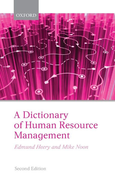A Dictionary of Human Resource Management / Edition 2