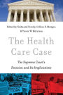 The Health Care Case: The Supreme Court's Decision and Its Implications