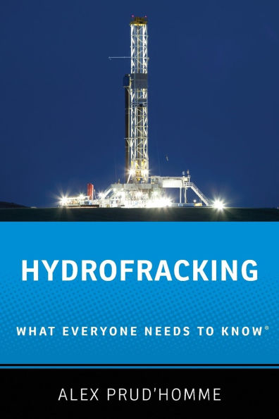 Hydrofracking: What Everyone Needs to Knowï¿½