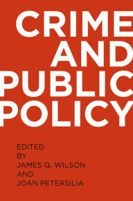 Title: Crime and Public Policy, Author: James Q. Wilson