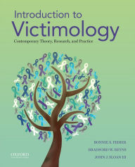 Title: Introduction to Victimology: Contemporary Theory, Research, and Practice, Author: Bonnie S. Fisher