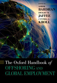 Title: The Oxford Handbook of Offshoring and Global Employment, Author: Ashok Bardhan