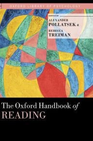 Title: The Oxford Handbook of Reading, Author: Alexander Pollatsek