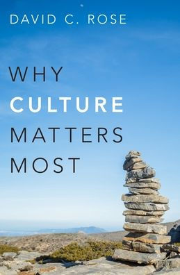 Why Culture Matters Most