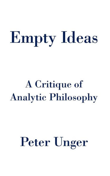 Empty Ideas: A Critique of Analytic Philosophy