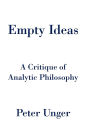 Empty Ideas: A Critique of Analytic Philosophy