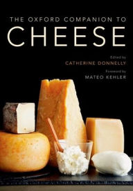 Title: The Oxford Companion to Cheese, Author: Catherine Donnelly