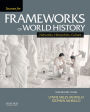 Sources for Frameworks of World History: Volume 1: To 1550 / Edition 1