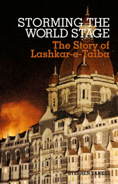 Storming The World Stage: Story of Lashkar-e-Taiba