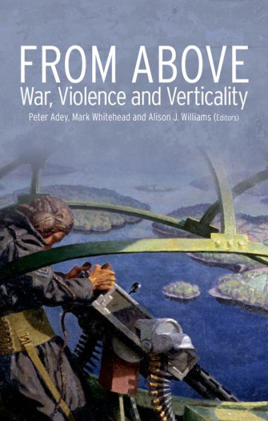 From Above: War, Violence, and Verticality